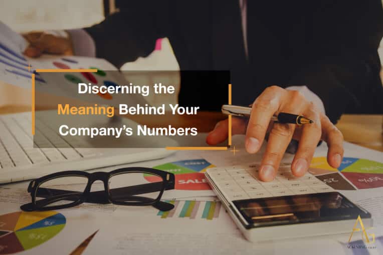 Discerning The Meaning Behind Your Company S Numbers